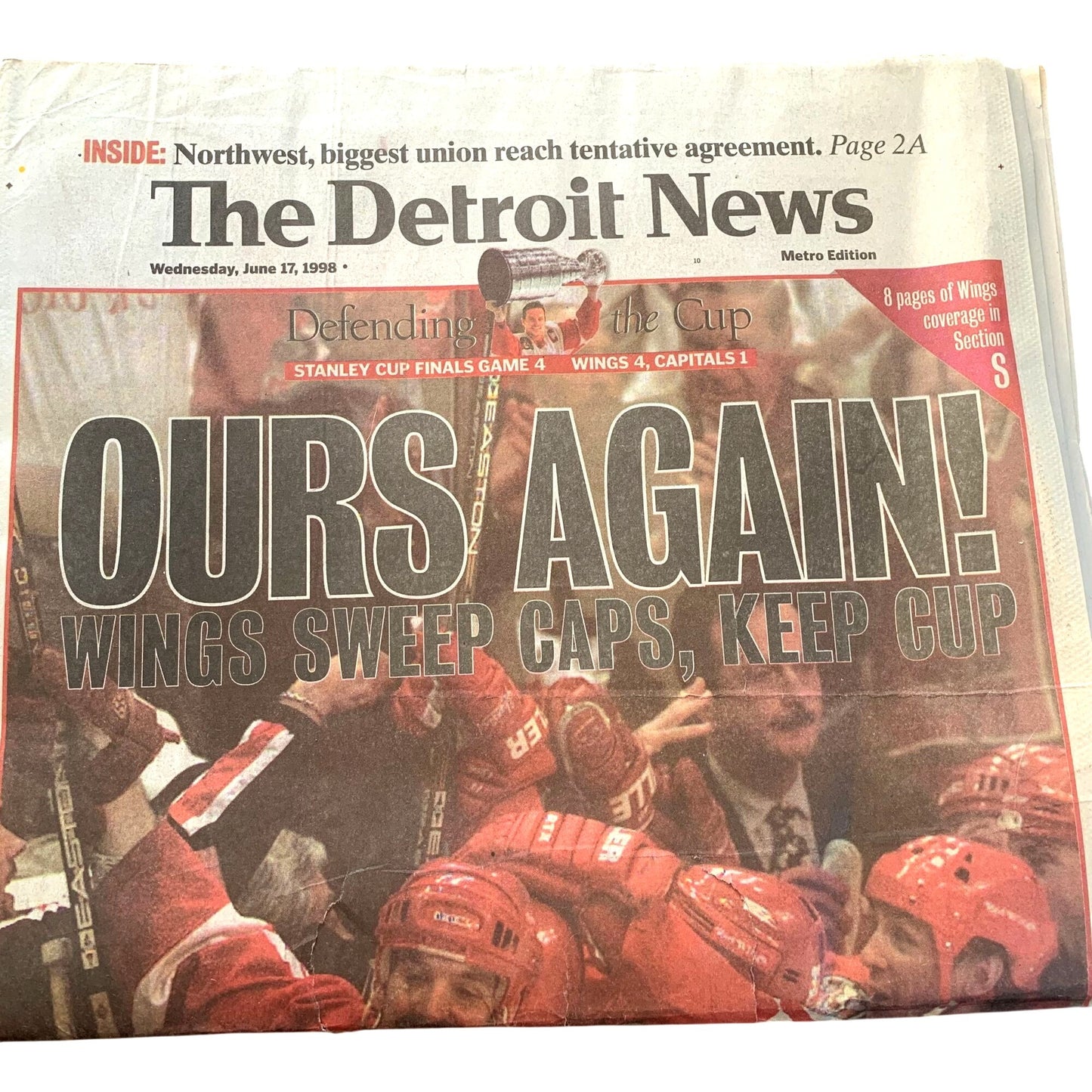 THE DETROIT NEWS  June 17, 1998 OURS AGAIN REDWINGS STANLEY CUP Champs