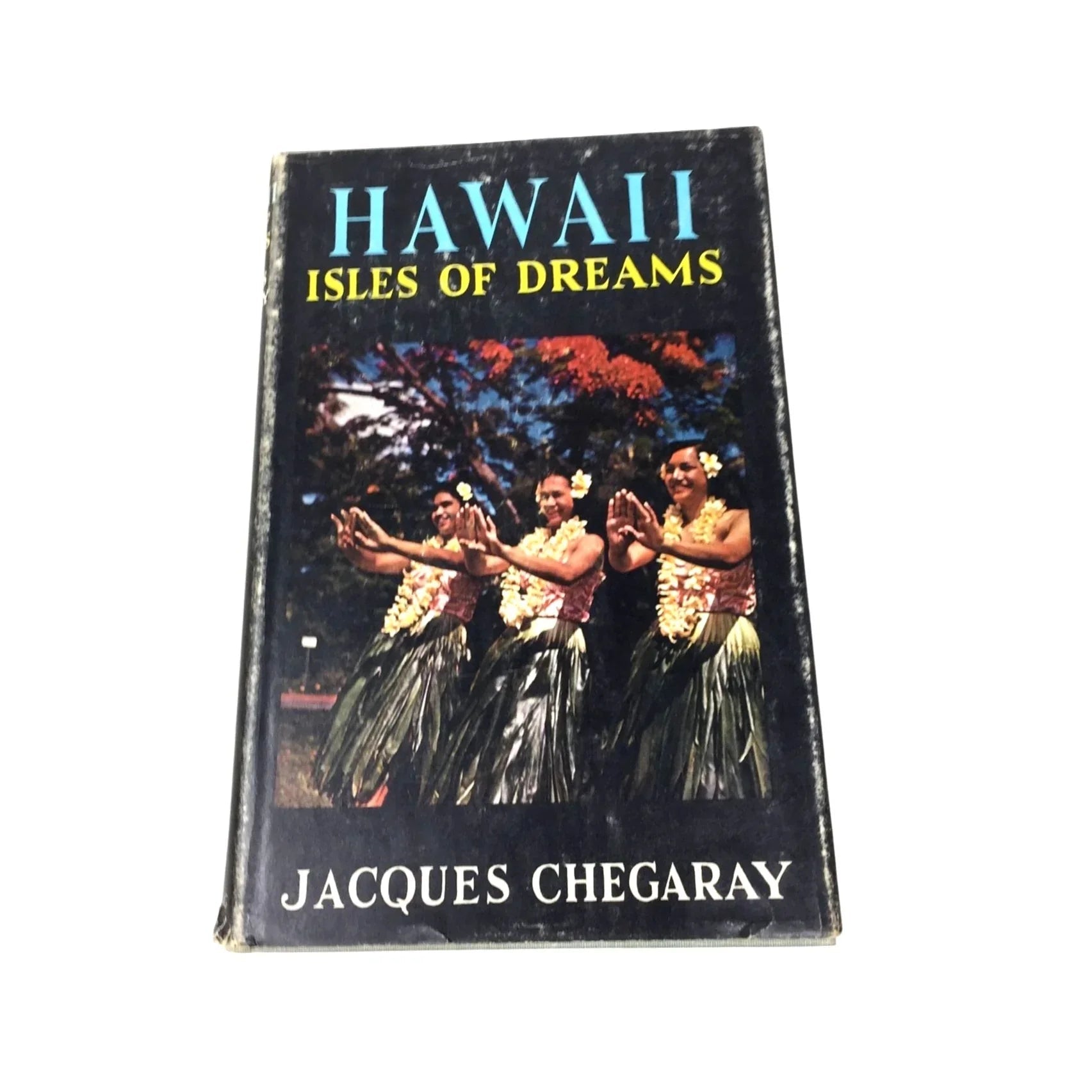 'Hawaii Isles of Dreams' by Jacques Chegaray. - Jacques Chegaray - A+ Stuff