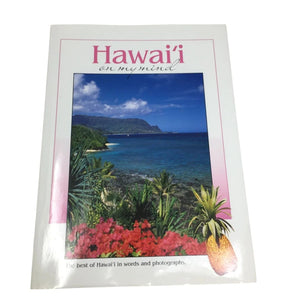 ''Hawai'i on My Mind - The best of Hawai'i in words and photographs''