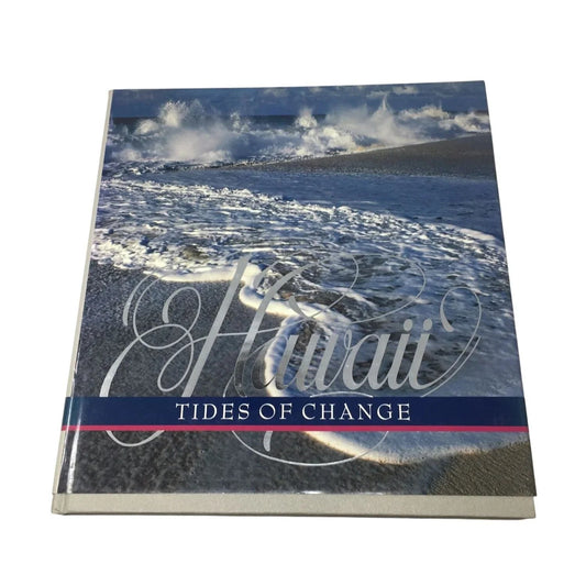 ''Hawaii Tides of Change'' Hardcover book by Bob Krauss & Rick Golt - A+ Stuff - Books - A+ Stuff