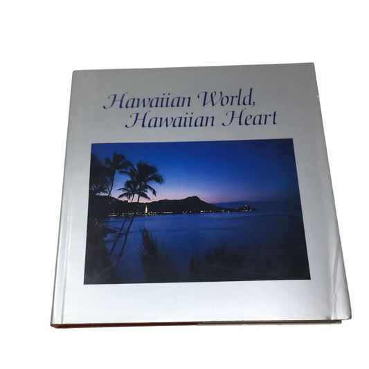 Hawaiian World, Hawaiian Heart by Roger A. LaBrucherie - A+ Stuff - books - A+ Stuff