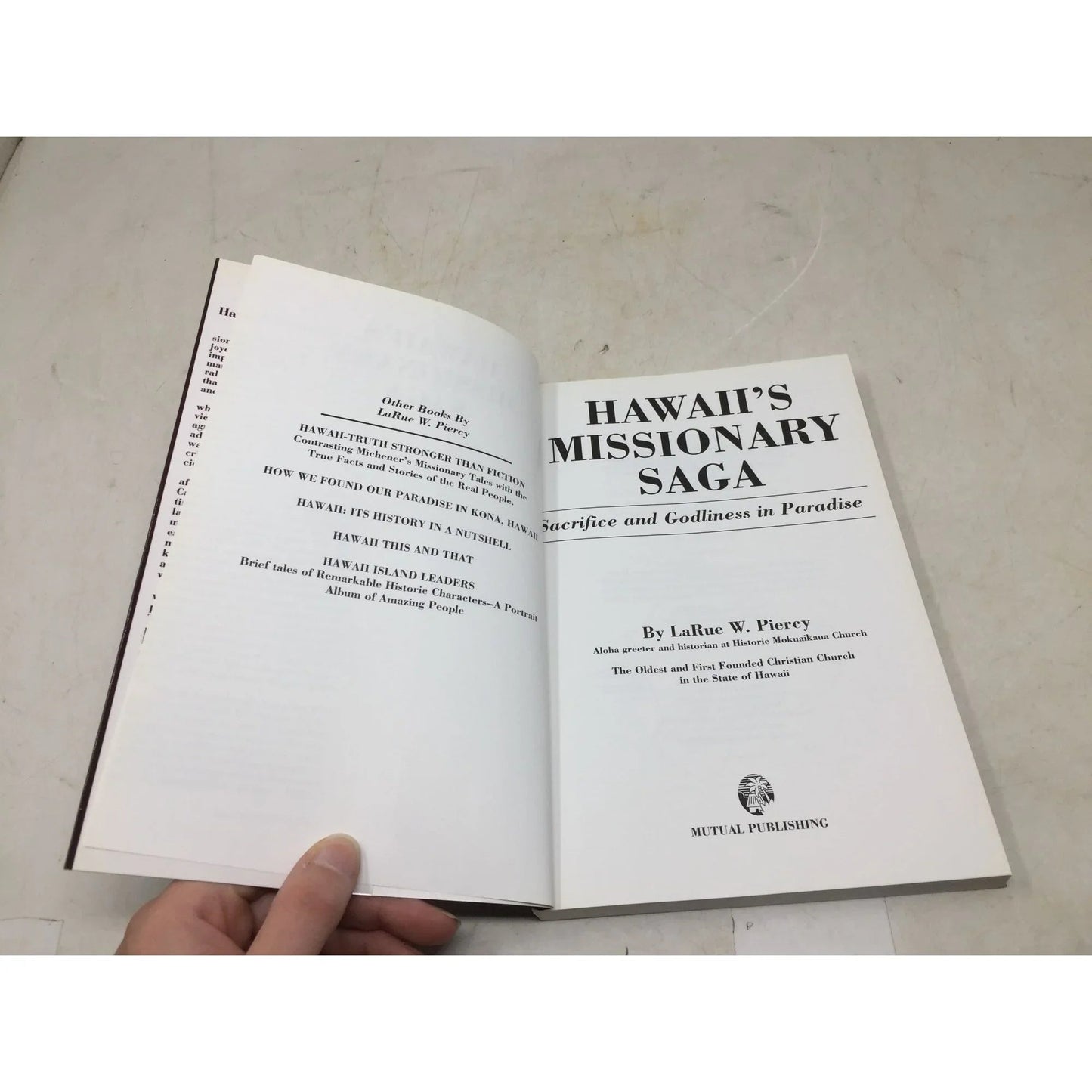 ''Hawaii's Missionary Saga: Sacrifice and Godliness in Paradise'' by LaRue W. Piercy - A+ Stuff - Books - A+ Stuff