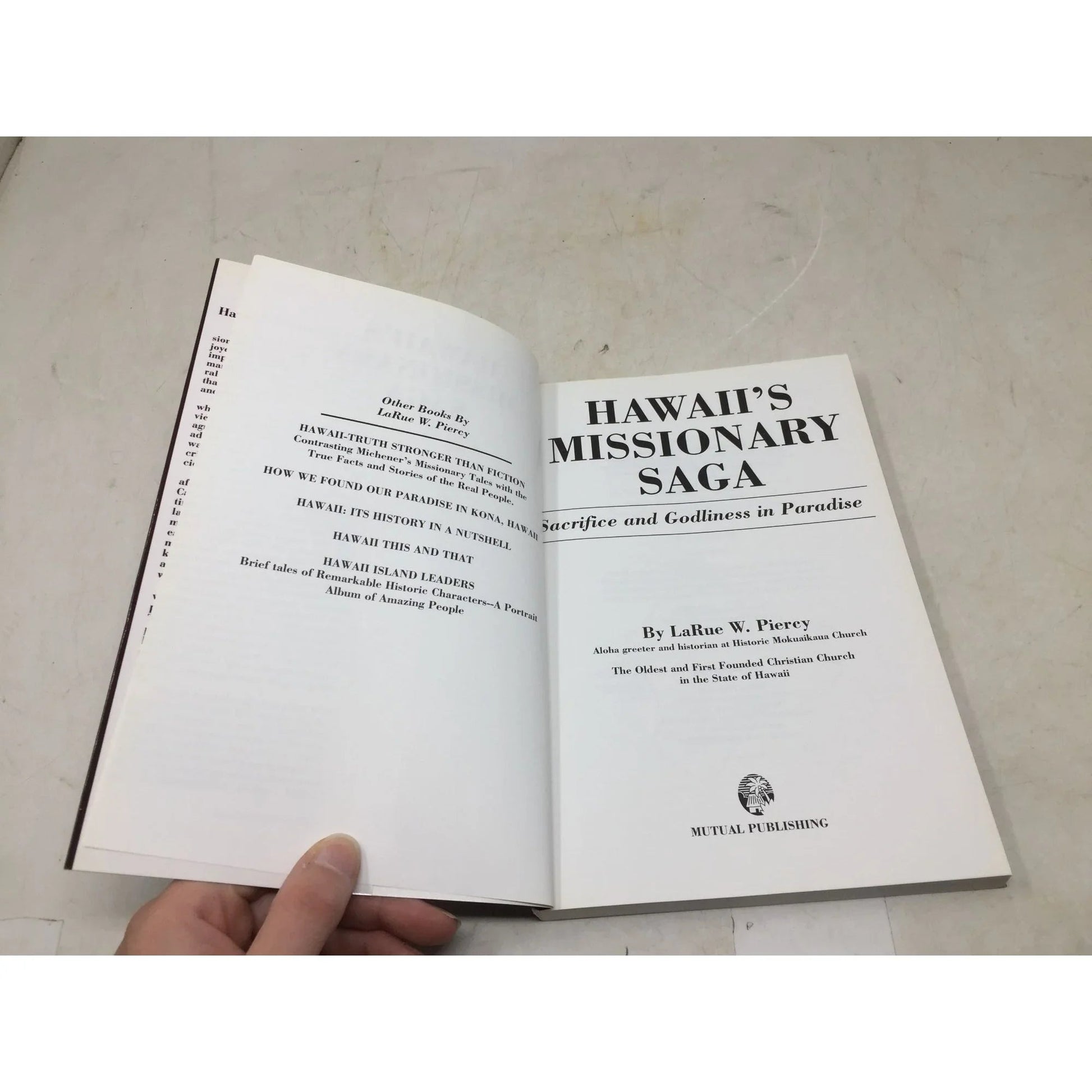 ''Hawaii's Missionary Saga: Sacrifice and Godliness in Paradise'' by LaRue W. Piercy - A+ Stuff - Books - A+ Stuff
