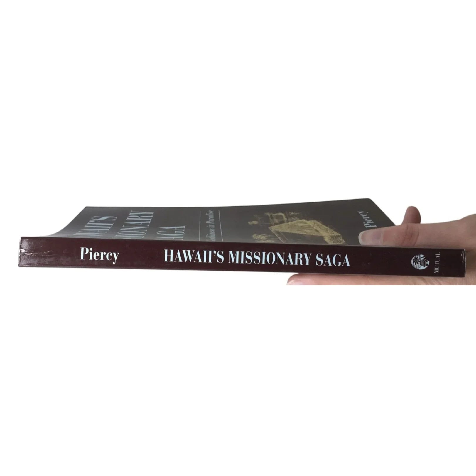 ''Hawaii's Missionary Saga: Sacrifice and Godliness in Paradise'' by LaRue W. Piercy - A+ Stuff - Books - A+ Stuff