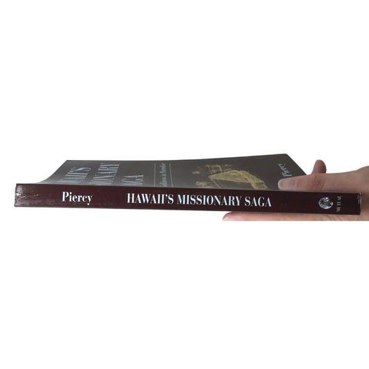 ''Hawaii's Missionary Saga: Sacrifice and Godliness in Paradise'' by LaRue W. Piercy - A+ Stuff - Books - A+ Stuff
