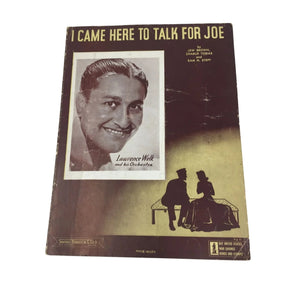 ''I Came Here To Talk For Joe'' Vintage Sheet Music
