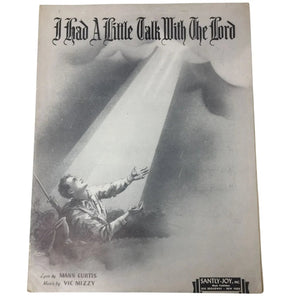 ''I Had A Little Talk With The Lord'' Vintage 1944 Sheet Music