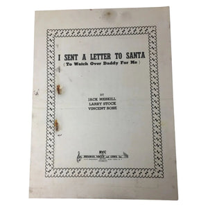 ''I Sent A Letter To Santa (To Watch Over Daddy for me)'' Vintage sheet music