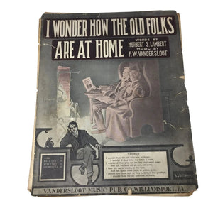 ''I Wonder How The Old Folks Are At Home'' Vintage Sheet Music Book