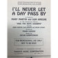 vintage sheet music for the song "I'll Never Let a Day Pass By" A+ Stuff  A+ Stuff