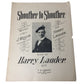 Antique Sheet Music Book - ''Shouther to Shouther'' by J Wilson & Harry Lauder