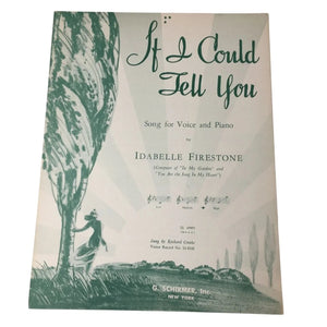 ''If I Could Tell You'' Song for Voice and Piano by Idabelle Firestone