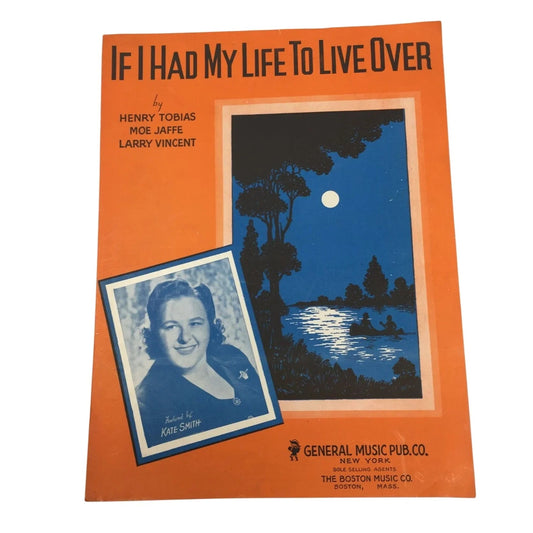 If I Had My Life to Live Over by Henry Tobias, Moe Jaffe, and Larry Vincent - A+ Stuff - SHEET MUSIC - A+ Stuff
