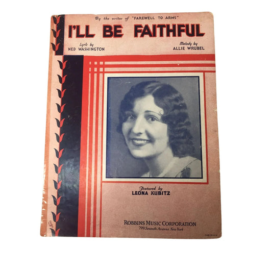 ''I'll Be Faithful'' by Ned Washington and Allie Wrubel - A+ Stuff - SHEET MUSIC - A+ Stuff