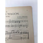 ''IN A COVERED WAGON WITH YOU'' SHEET MUSIC BOOK - A+ Stuff - SHEET MUSIC - A+ Stuff