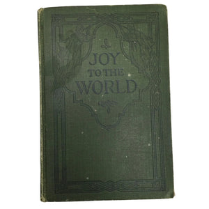 Joy to The World For The Church and Sunday School Hardcover Book