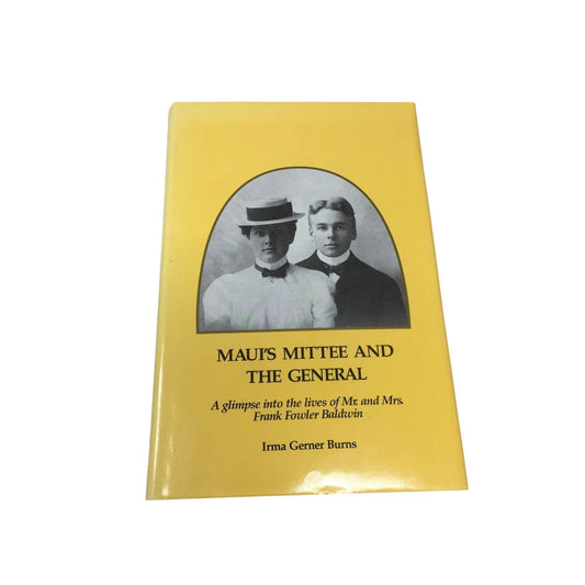 ''MAUI'S MITTEE AND THE GENERAL'' by Irma Gerner Burns - A+ Stuff - Books - A+ Stuff