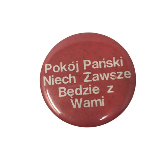 ''May the Peace of the Lord be with you always'' Red/White Button Pin - A+ Stuff - pin - A+ Stuff