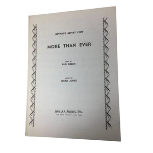 ''MORE THAN EVER'' BY BUD GREEN/ISHAM JONES - ADVANCE ARTIST COPY