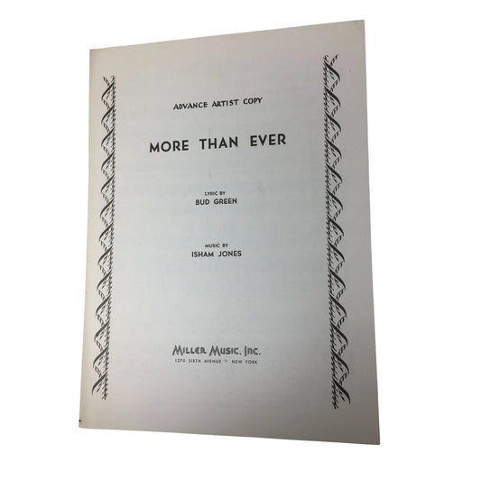 ''MORE THAN EVER'' BY BUD GREEN/ISHAM JONES - ADVANCE ARTIST COPY - A+ Stuff - SHEET MUSIC - A+ Stuff