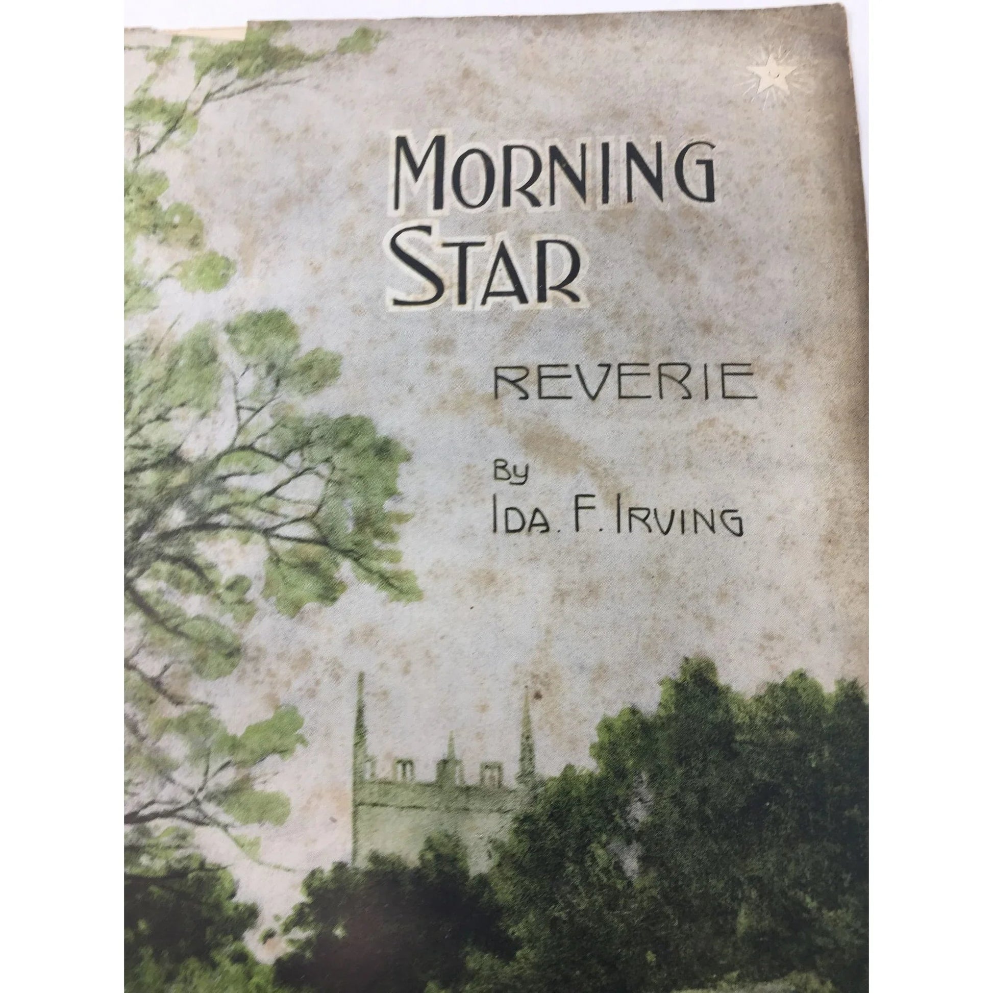 MORNING STAR REVERIE BY IDA F IRVING SHEET MUSIC - A+ Stuff - SHEET MUSIC - A+ Stuff