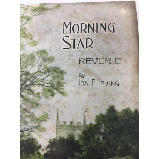 MORNING STAR REVERIE BY IDA F IRVING SHEET MUSIC - A+ Stuff - SHEET MUSIC - A+ Stuff