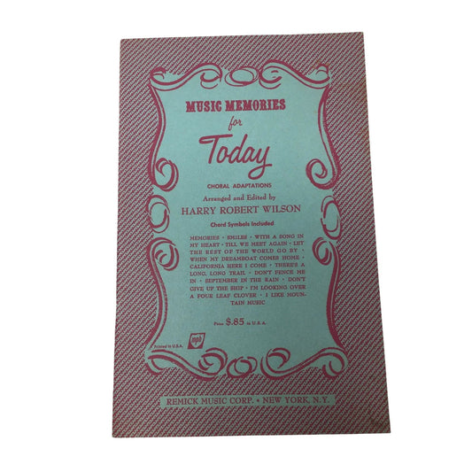 Music Memories for Today Choral adaptions by Harry Robert Wilson - A+ Stuff - SHEET MUSIC - A+ Stuff