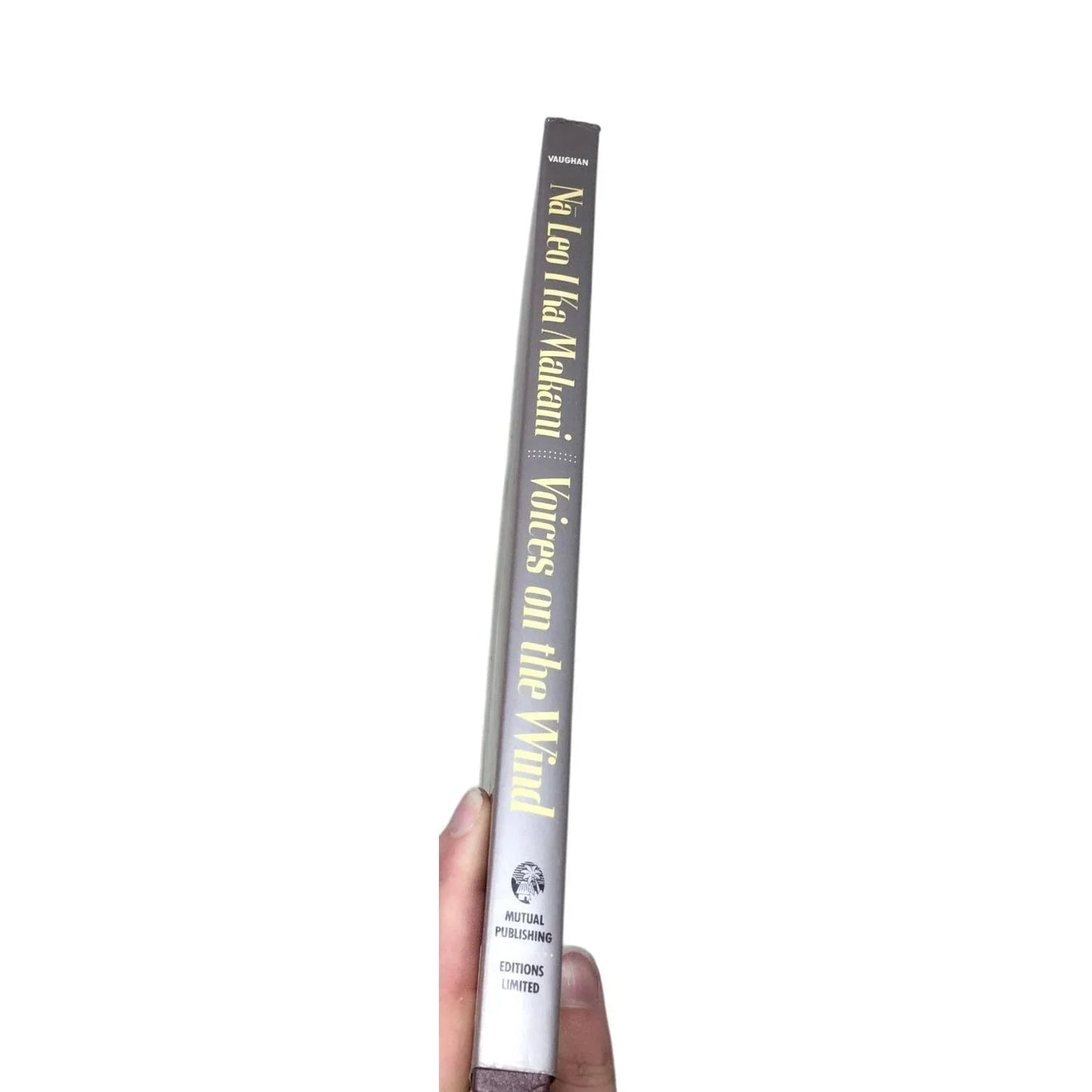 Na Leo I Ka Makani: Voices on the Wind by Palani Vaughan - A+ Stuff - Books - A+ Stuff