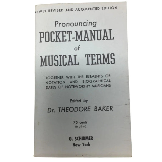 Newly Revised and Augmented Edition Pronouncing Pocket Manual of Musical Terms - A+ Stuff - Books - A+ Stuff