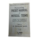 Newly Revised and Augmented Edition Pronouncing Pocket Manual of Musical Terms - A+ Stuff - Books - A+ Stuff