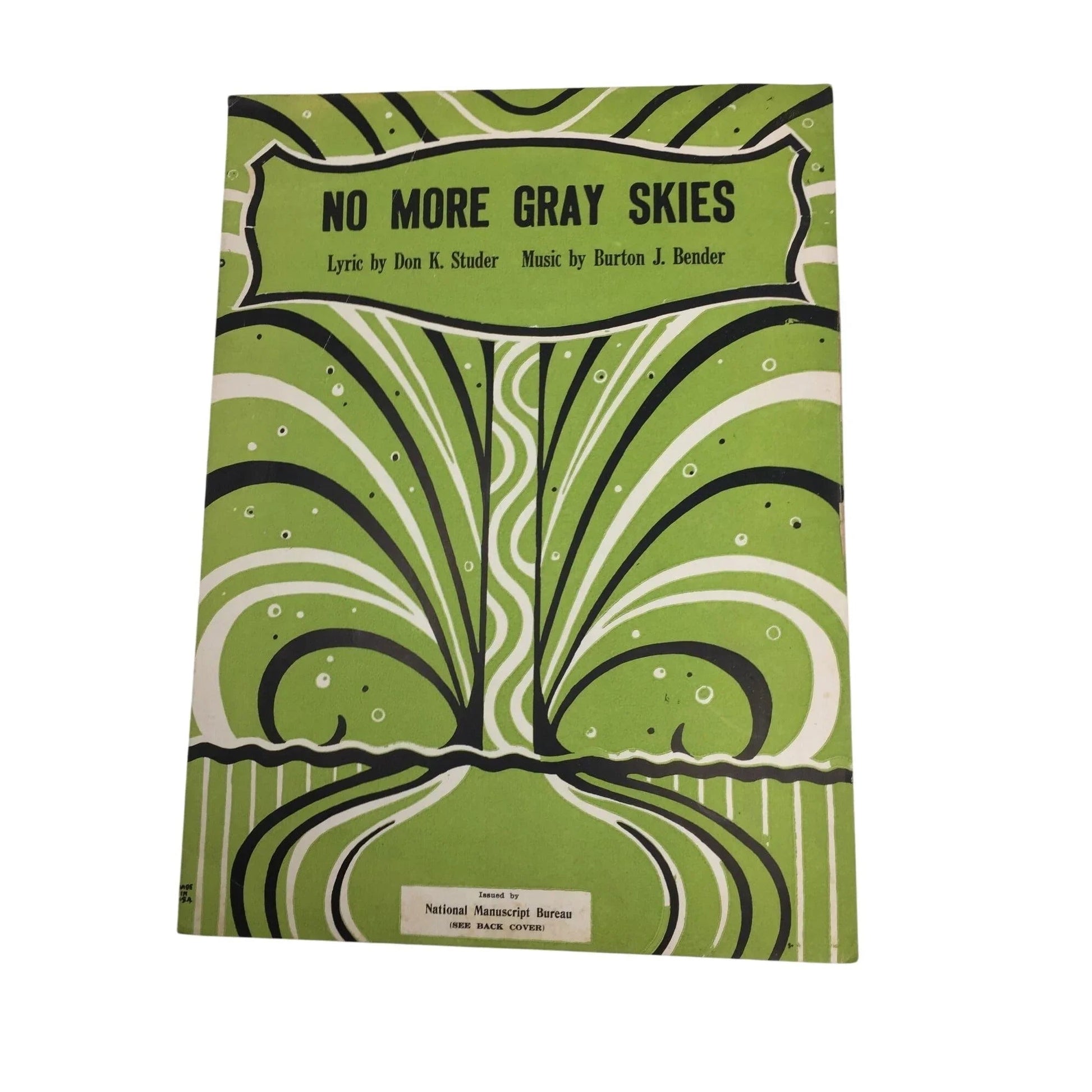 ''No More Gray Skies'' by Don K Studer and Burton J Bender - A+ Stuff - SHEET MUSIC - A+ Stuff