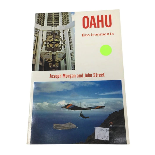 ''Oahu Environments'' Joseph Morgan and John Street - A+ Stuff - books - A+ Stuff