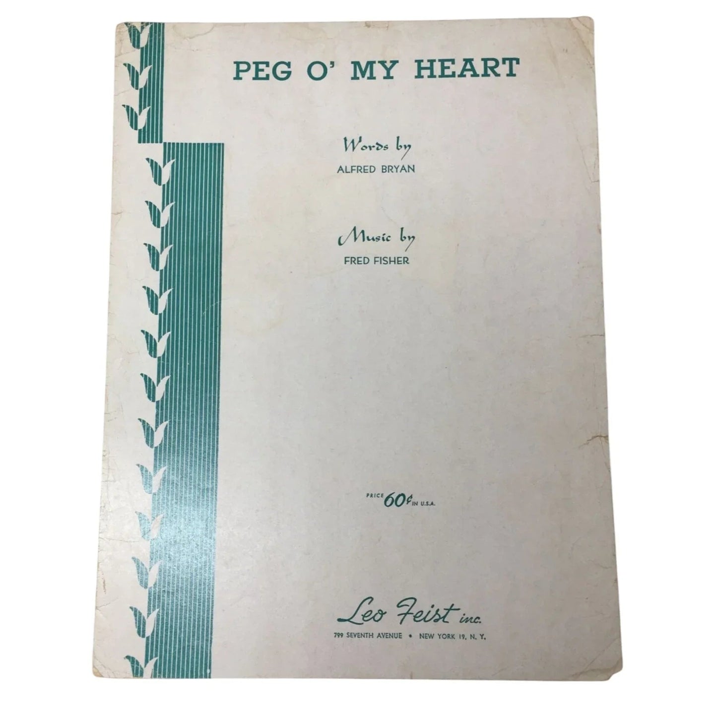 PEG O' MY HEART Words by Alfred Bryan and Music by Fred Fisher - A+ Stuff - SHEET MUSIC - A+ Stuff