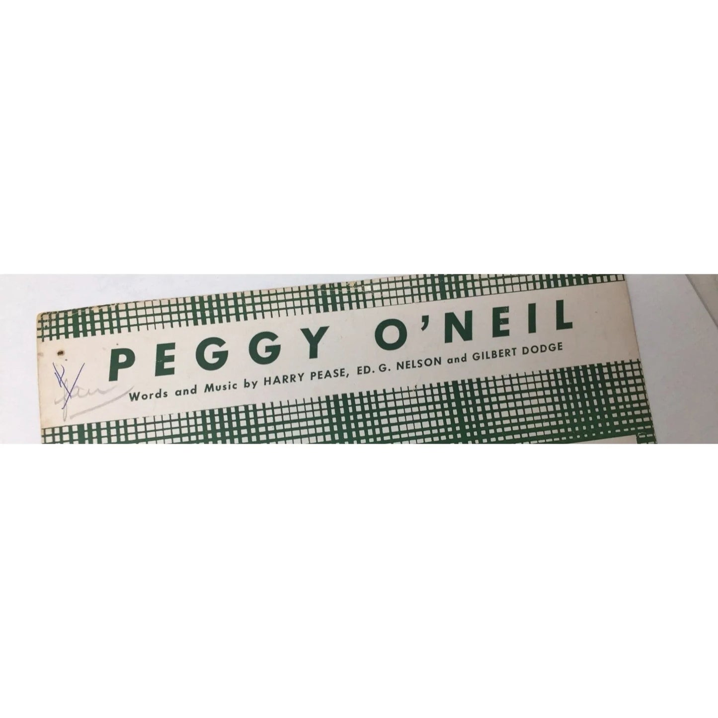 ''Peggy O'Neil'' by Harry Pease, Ed G Nelson, and Gilbert Dodge - A+ Stuff - SHEET MUSIC - A+ Stuff