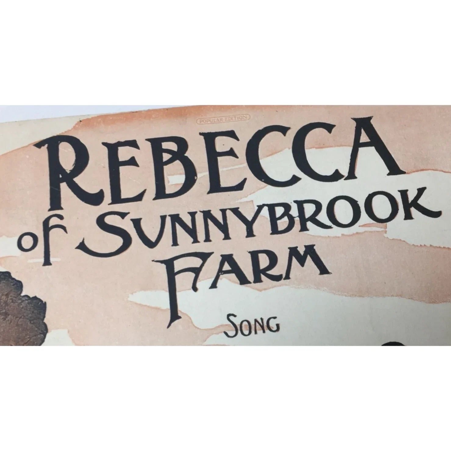 Popular Edition - Rebecca of Sunnybrook Farm Song - A+ Stuff - SHEET MUSIC - A+ Stuff