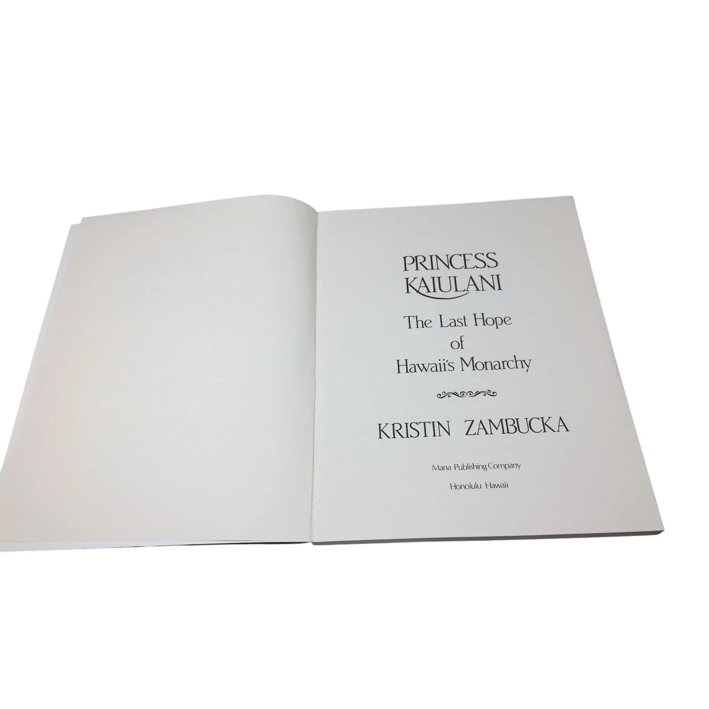 Princess Kaiulani: The Last Hope of Hawaii's Monarchy by Kristin Zambucka - A+ Stuff - books - A+ Stuff