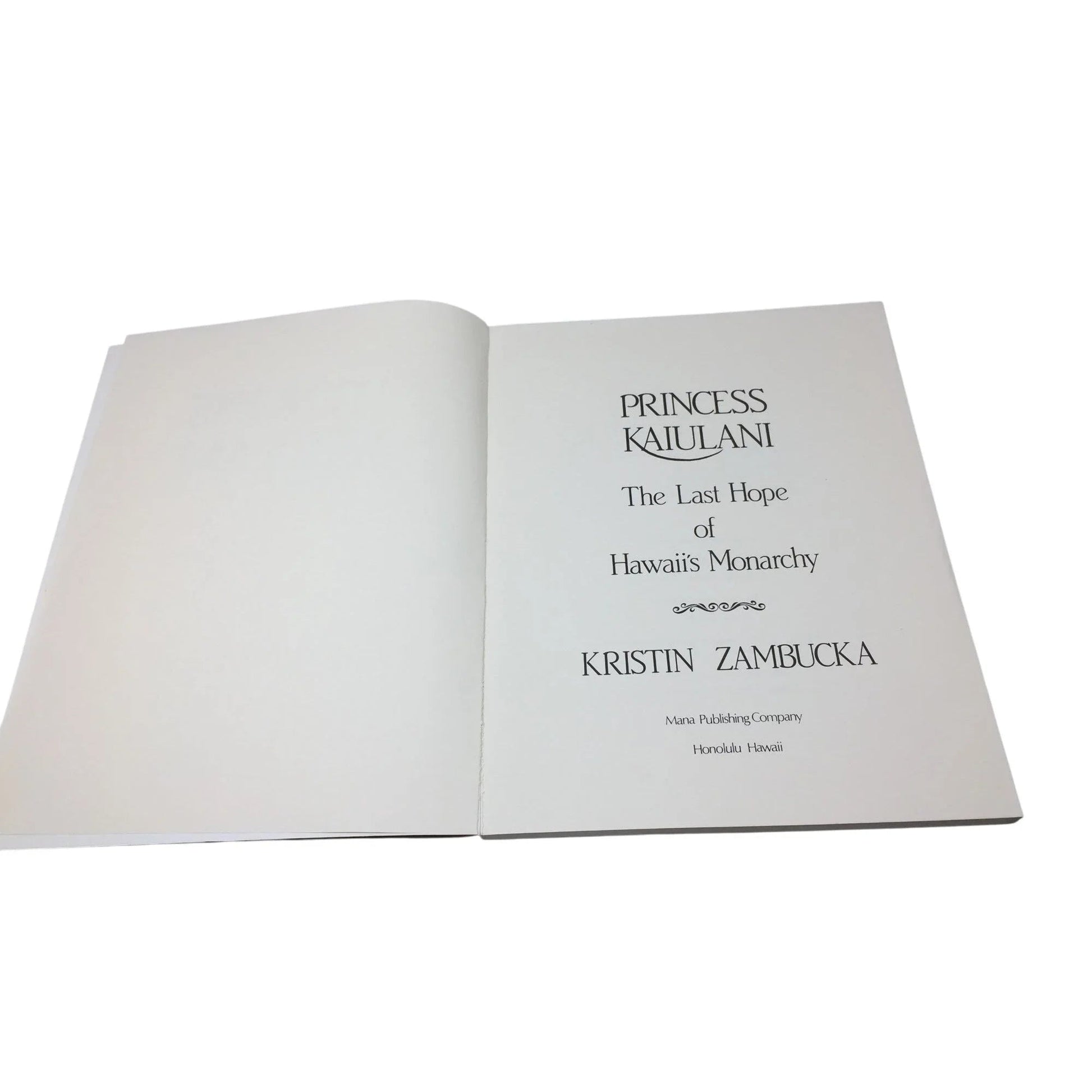 Princess Kaiulani: The Last Hope of Hawaii's Monarchy by Kristin Zambucka - A+ Stuff - books - A+ Stuff
