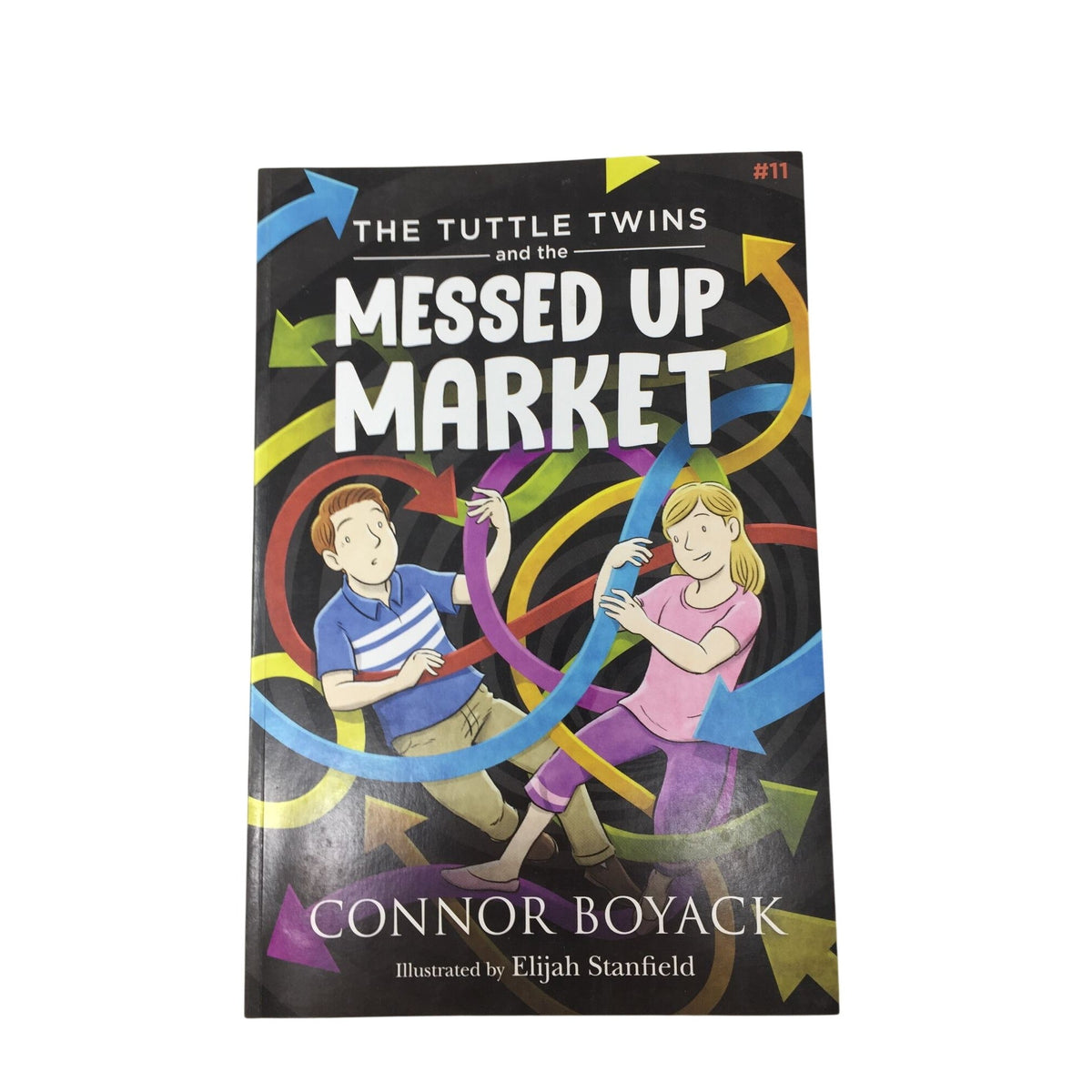 The Tuttle Twins and the Messed Up Market (Book #11) A+ Stuff  A+ Stuff Books