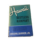 vintage book titled "Hawaii: Restless Rampart" by Joseph Barber, Jr., unbranded  A+ Stuff Books