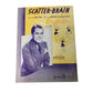 ''SCATTER - BRAIN'' BY JOHNNY BURKE, KEENE - BEAN AND FRANKIE MASTERS - A+ Stuff - SHEET MUSIC - A+ Stuff