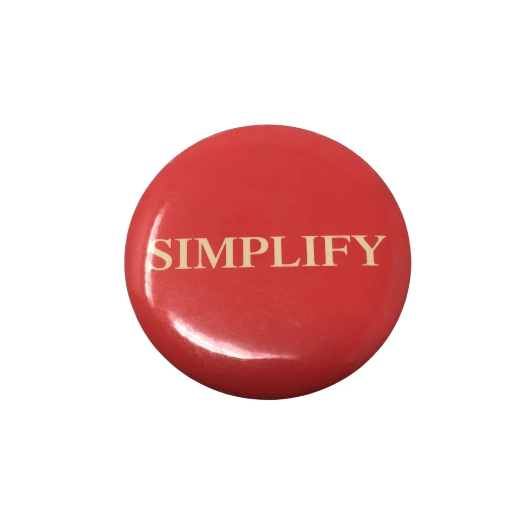 ''Simplify'' Red Pin with White letters - A+ Stuff - pin - A+ Stuff