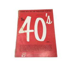 Song Hits of the Fabulous Forties Vintage Sheet Music Book