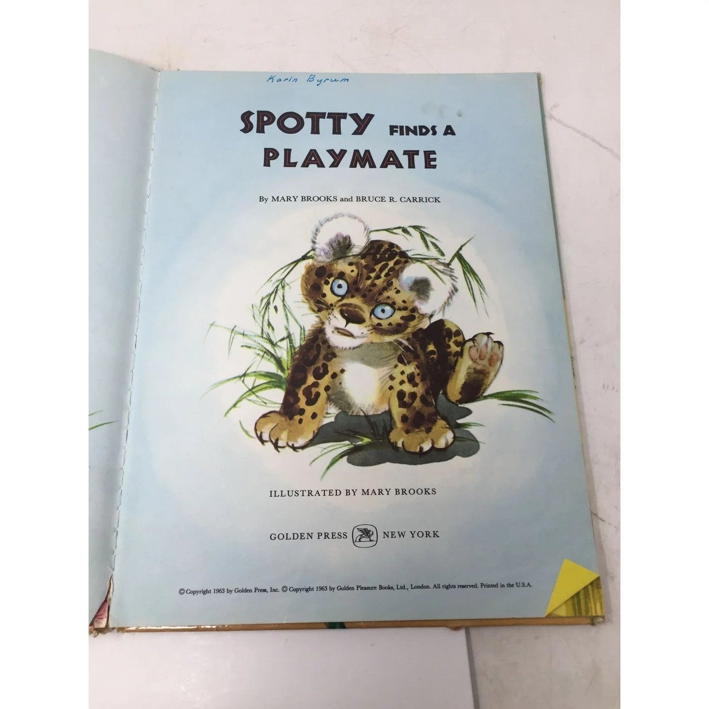 ''Spotty Finds a Playmate'' by Mary Brooks and Bruce R Carrick - A+ Stuff - Books - A+ Stuff