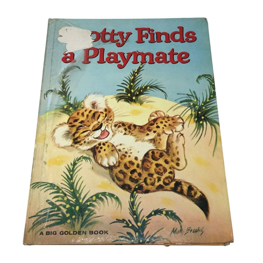 ''Spotty Finds a Playmate'' by Mary Brooks and Bruce R Carrick - A+ Stuff - Books - A+ Stuff