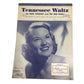 TENNESSEE WALTZ BY REDD STEWART AND PEE WEE KING - A+ Stuff - SHEET MUSIC - A+ Stuff