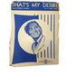 ''THAT'S MY DESIRE'' by Carroll Loveday and Helmy Kresa - A+ Stuff - SHEET MUSIC - A+ Stuff