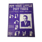 The Original ''Put your little foot there'' Vintage Sheet Music - A+ Stuff - SHEET MUSIC - A+ Stuff