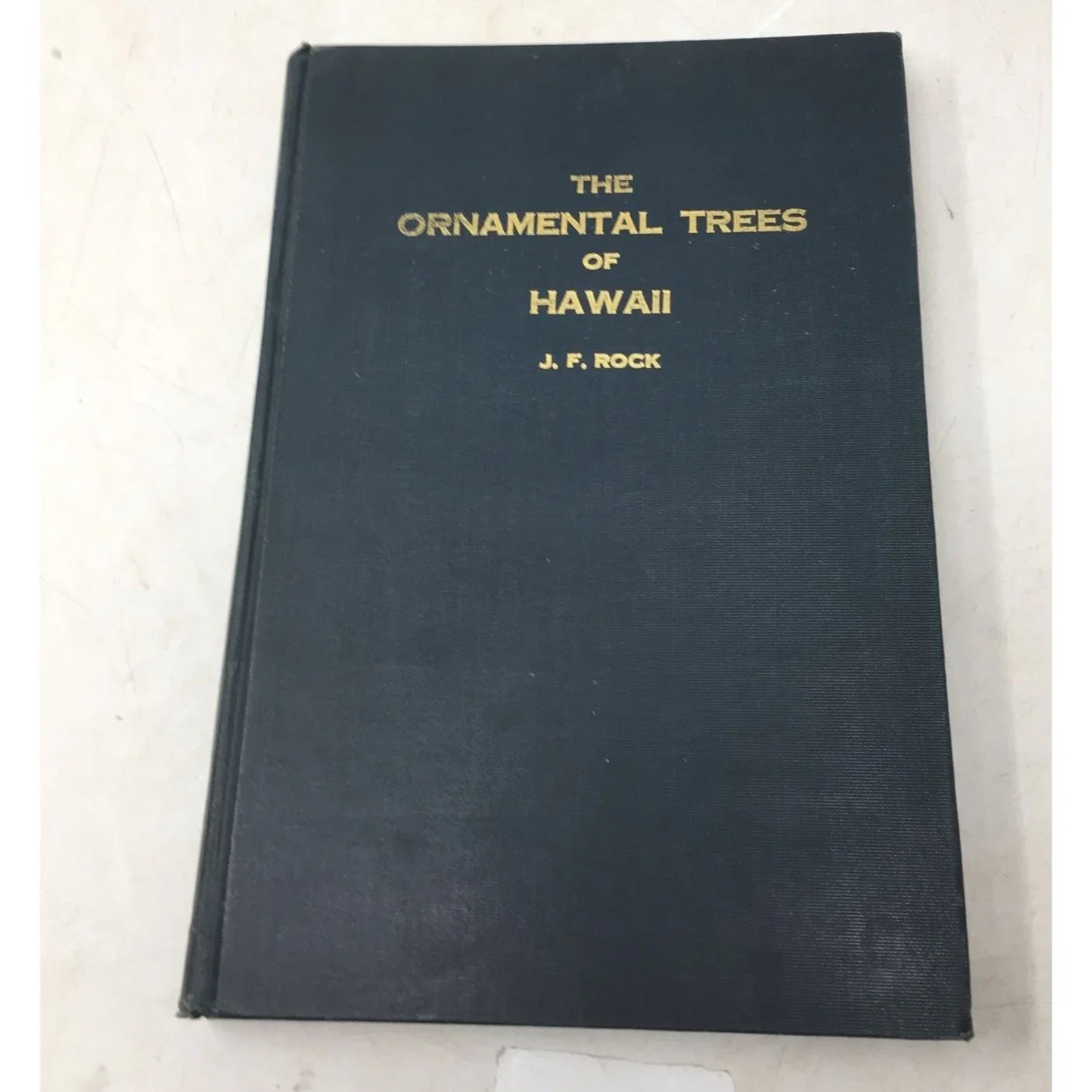 The Ornamental Trees of Hawaii by J. F. Rock - A+ Stuff - Books - A+ Stuff