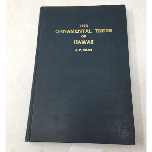 The Ornamental Trees of Hawaii by J. F. Rock - A+ Stuff - Books - A+ Stuff