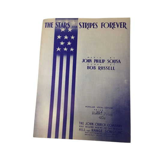 ''THE STARS AND STRIPES FOREVER'' By John Philip Sousa & Bob Russell - A+ Stuff - SHEET MUSIC - A+ Stuff